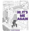 Andrews McMeel Publishing Hi, It's Me Again : A Cartoon Collection from the New Yorker's Asher Perlman