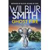 Zaffré Ghost Fire: The Courtney series continues in this bestselling novel from the master of adventure, Wilbur Smith