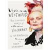 Smith Street Books Vivienne Westwood : The Illustrated World of a Fashion Visionary