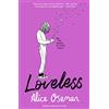 HarperCollins Loveless: TikTok made me buy it! The teen bestseller and winner of the YA Book Prize 2021, from the creator of Netflix series HEARTSTOPPER