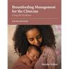 Jones & Bartlett Learning Breastfeeding Management for the Clinician