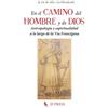 If Press En el camino del hombre y de Dios. Antropología y espiritualidad a lo largo de la Via Francígena