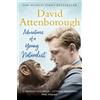 Hodder And Stoughton Ltd. Adventures of a Young Naturalist: The Zoo Quest Expeditions