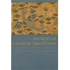 Columbia Univ Pr Sources of Chinese Tradition: From Earliest Times to 1600