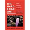 HarperCollins Children's Books The Hard Road Out: One Woman's Escape From North Korea
