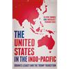 Manchester University Press The United States in the Indo-Pacific: Obama's Legacy and the Trump Transition