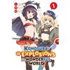 Yen Press Konosuba: Even More Explosions on This Wonderful World!, Vol. 1 (manga)