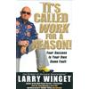 Gotham Books It's Called Work for a Reason!: Your Success Is Your Own Damn Fault