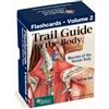 Books of Discovery Trail Guide to the Body Flashcards, Vol 2 : Muscles of the Body