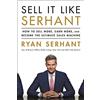 John Murray Learning Sell It Like Serhant: How to Sell More, Earn More, and Become the Ultimate Sales Machine