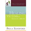 Charisma House Healing Victims of Sexual Abuse: How to Counsel and Minister to Hearts Wounded by Abuse