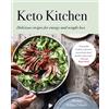 Kyle Books Keto Kitchen: Delicious Recipes for Energy and Weight Loss