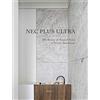 ACC Art Books NEC Plus Ultra: The Beauty of Natural Stone in Private Residences