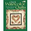 Martingale Quick Watercolor Quilts: The Fuse, Fold, and Stitch Method