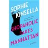 Dial Press Trade Paperback Shopaholic Takes Manhattan: A Novel