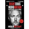 Grand Central Publishing Righteous Indignation: Excuse Me While I Save the World