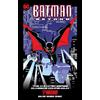 DC Comics Batman Beyond: The Animated Series Classics Compendium - 25th Anniversary Edition