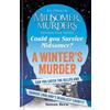 Cassell Could You Survive Midsomer? - A Winter's Murder : An Official Midsomer Murders Interactive Novel