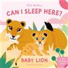 Flying Eye Books Can I Sleep Here? Baby Lion