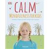 DK Children Calm - Mindfulness For Kids
