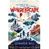 WALKER BOOKS Wonderscape: Gaming and time travel collide in this exciting adventure for kids aged 9-12 - meet inspiring historical heroes and solve fiendish puzzles as you play your way home before time runs out