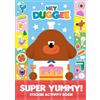 BBC Hey Duggee Super Yummy!: Sticker Activity Book