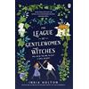 Penguin The League of Gentlewomen Witches: The spellbinding enemies-to-lovers fantasy romance for fans of Bridgerton