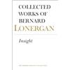 University of Toronto Press Collected Works of Bernard Lonergan: Insight : A Study of Human Understanding (003)