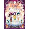 A&U Children's Books The Witches' Council: Lily Halfmoon 2