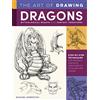 Walter Foster Publishing The Art of Drawing Dragons, Mythological Beasts, and Fantasy Creatures: Step-by-step techniques for drawing fantastic creatures of folklore and legend