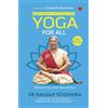 Rupa Publications India Yoga for All: The National Bestseller on Wellness for Your Mind, Body and Soul: Discovering the True Essence of Yoga