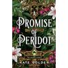 Arcadia Books A Promise of Peridot: An addictive enemies-to-lovers fantasy romance (The Sacred Stones, Book 2)