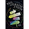 Blink Publishing Just Visiting This Planet: Merlin Answers More Questions about Everything under the Sun, Moon and Stars