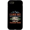 Trailer Life Gift Designs Custodia per iPhone SE (2020) / 7/8 Mi piace la mia Bologna Fried e il mio trailer è molto divertente
