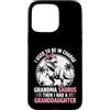 Grandmother Granddaughter Apparels Grand Custodia per iPhone 15 Pro Max Nonna I used to be in charge then I Had A Granddaughter