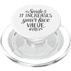 Fraxoweb Citazione ispiratrice Smile It Increases Your Face Value PopSockets PopGrip per MagSafe