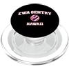 Ewa Gentry HI Souvenirs & Gifts by DV8sT Ewa Gentry Hawaii (HI) PopSockets PopGrip per MagSafe