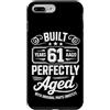 Built 61th Birthday Gifts for Men Women Custodia per iPhone 7 Plus/8 Plus Divertente regalo per il 61° compleanno per uomini e donne di 61 anni