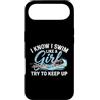Swim Team Humor Gift Studio Custodia per iPhone Air So che nuoto come una ragazza Try To Keep Up Swim Design