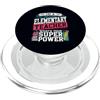 Elementary Teacher Superpower Tees Insegnante elementare Qual è il tuo super potere divertente educatore PopSockets PopGrip per MagSafe