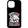 Grandmother Granddaughter Apparels Grand Custodia per iPhone 13 Pro Max Nonna I used to be in charge then I Had A Granddaughter