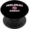 Molokai HI Souvenirs & Gifts by DV8sTees Molokai Hawaii (HI) PopSockets PopGrip Adesivo