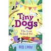 Puffin Tiny Dogs: The Lost School Pet: 2