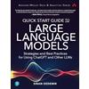 Addison-Wesley Professional Quick Start Guide to Large Language Models: Strategies and Best Practices for Using ChatGPT and Other LLMs