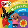 HARPERCOLLINSCHILDREN'SBOOKS Bing: The Rainybow Song: Singalong Sound Book
