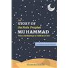 Green Key Press The Story of the Holy Prophet Muhammad: Ramadan Classics: 30 Stories for 30 Nights