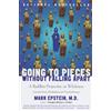 Harmony/Rodale/Convergent Going to Pieces Without Falling Apart: A Buddhist Perspective on Wholeness