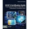 Elsevier OCUP 2 Certification Guide: Preparing for the OMG Certified UML 2.5 Professional 2 Foundation Exam