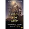 cbj Die Gabel, die Hexe und der Wurm. Geschichten aus Alagaësia. Band 1: Eragon: Die Eragon-Saga