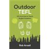 RobnWood Outdoor TEFL: 100 Activities to Teach English Outdoors